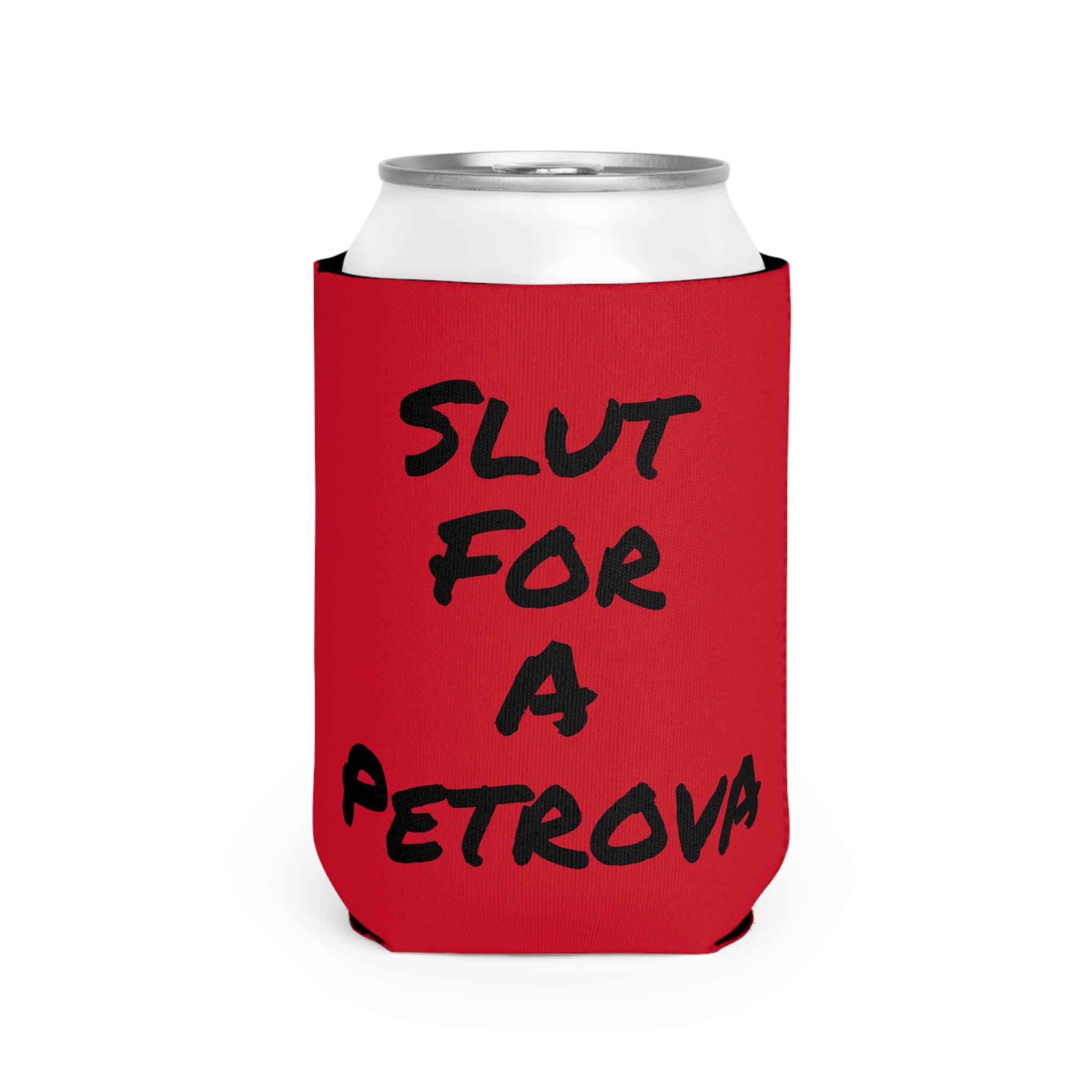 Can Cooler Sleeve — "Slut for a Petrova" Red Can Koozie