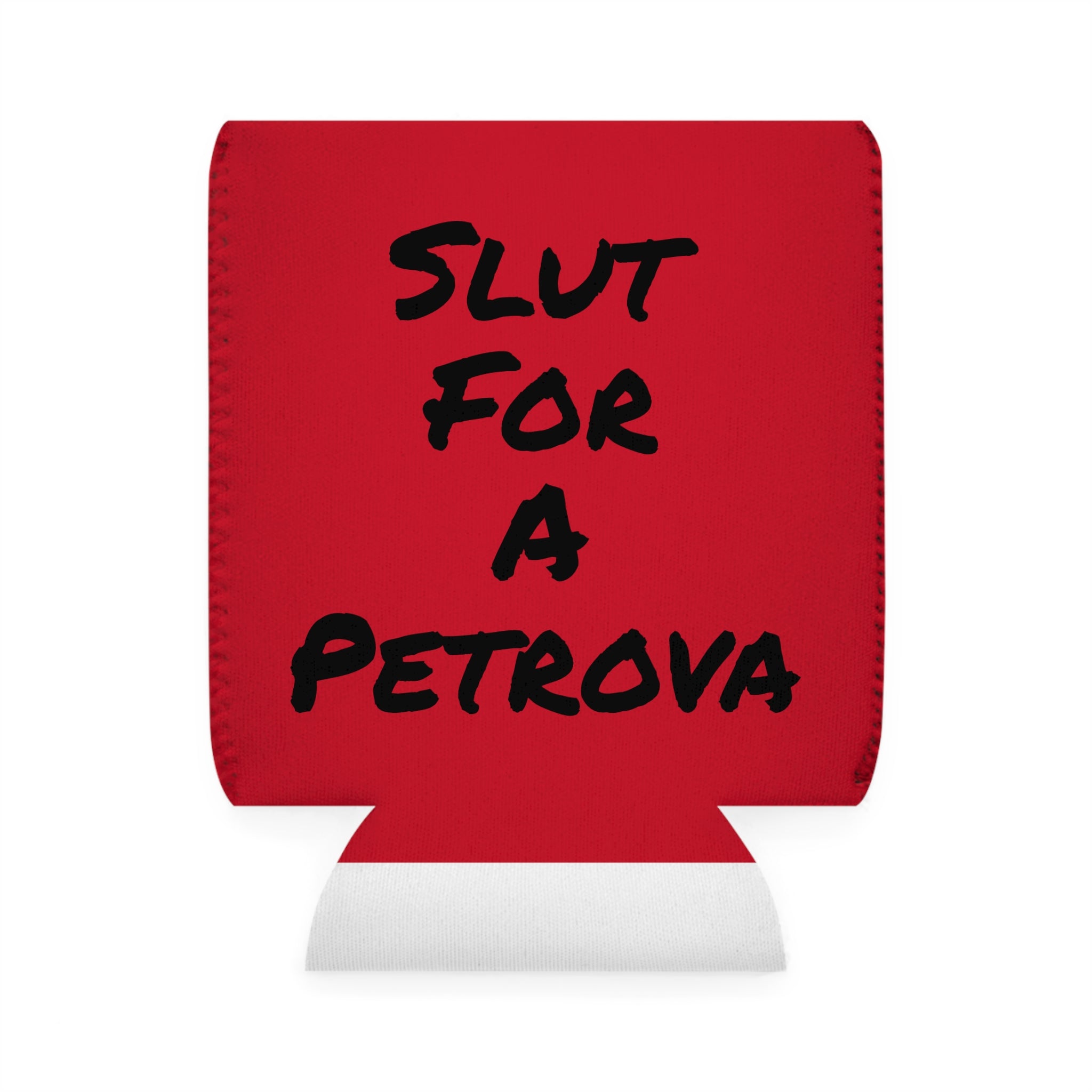 Can Cooler Sleeve — "Slut for a Petrova" Red Can Koozie