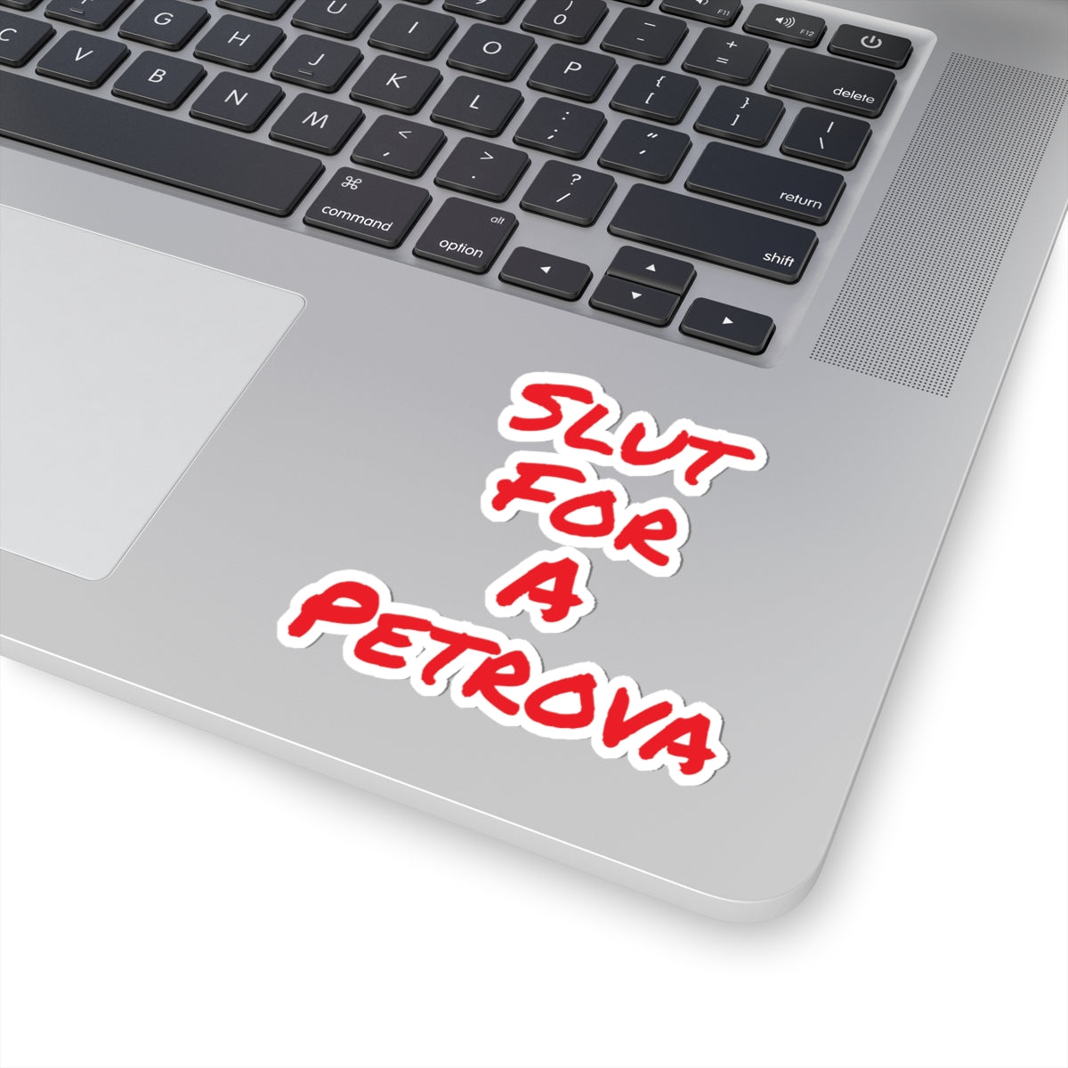 Sticker — "Slut For A Petrova" Bold Red Kiss-Cut Sticker