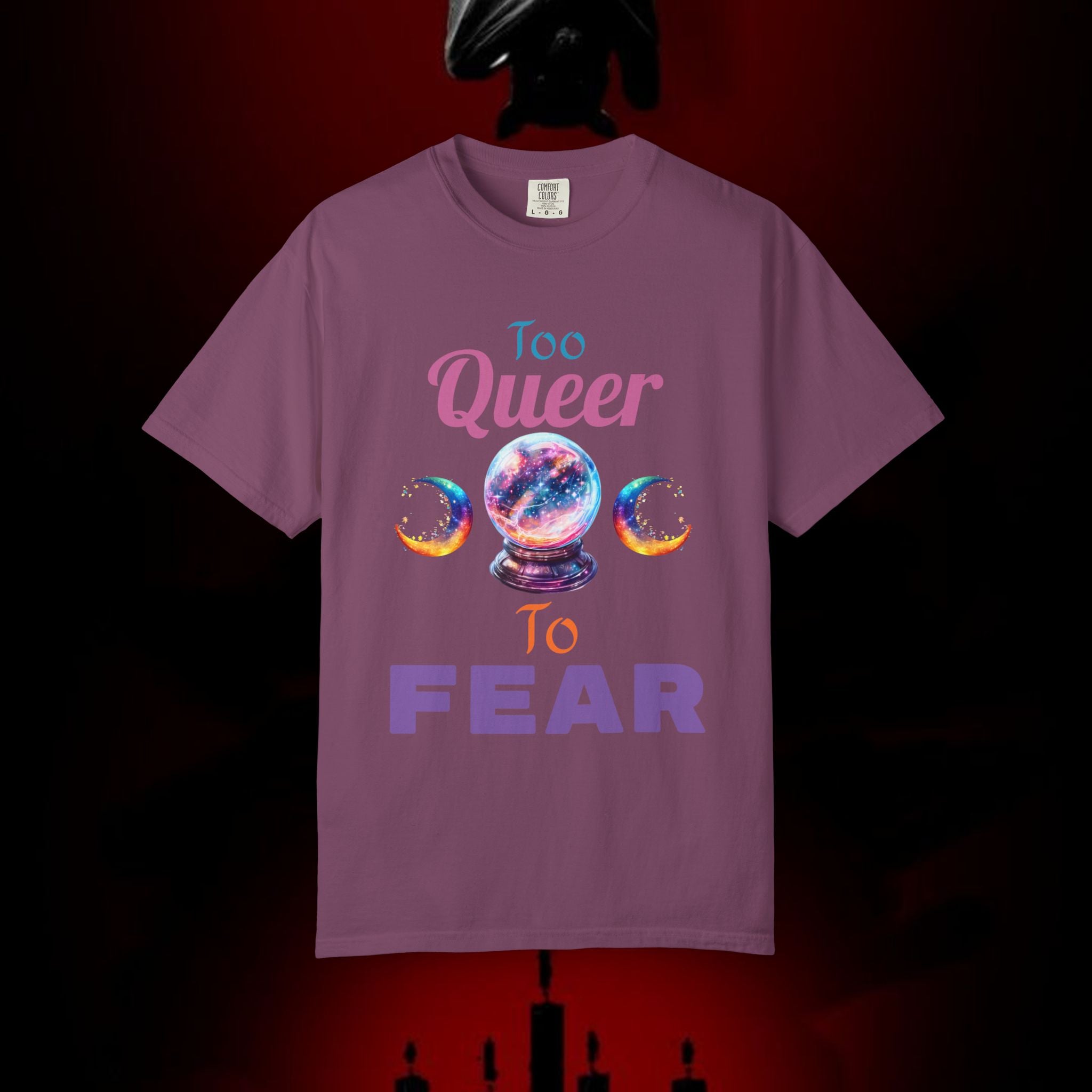 Too Queer To Fear T-Shirt — LGBTQ+ Pride Statement Tee