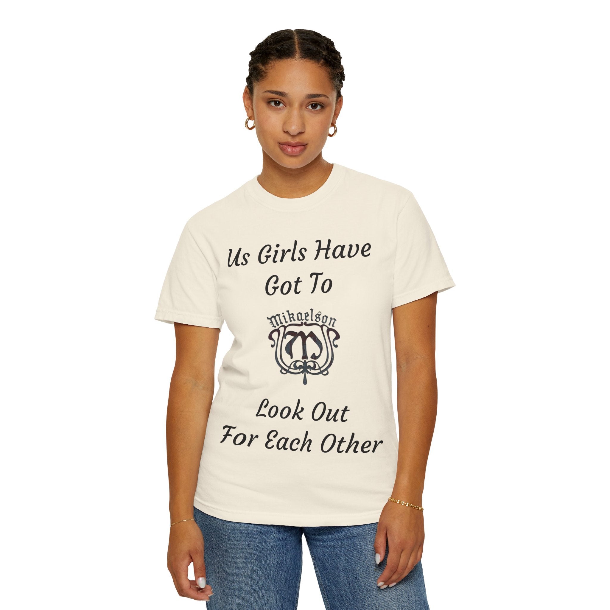 T‑Shirt — "Us Girls Have Got To Look Out For Each Other" Empowerment Tee — Rebekah Mikaelson — The Originals