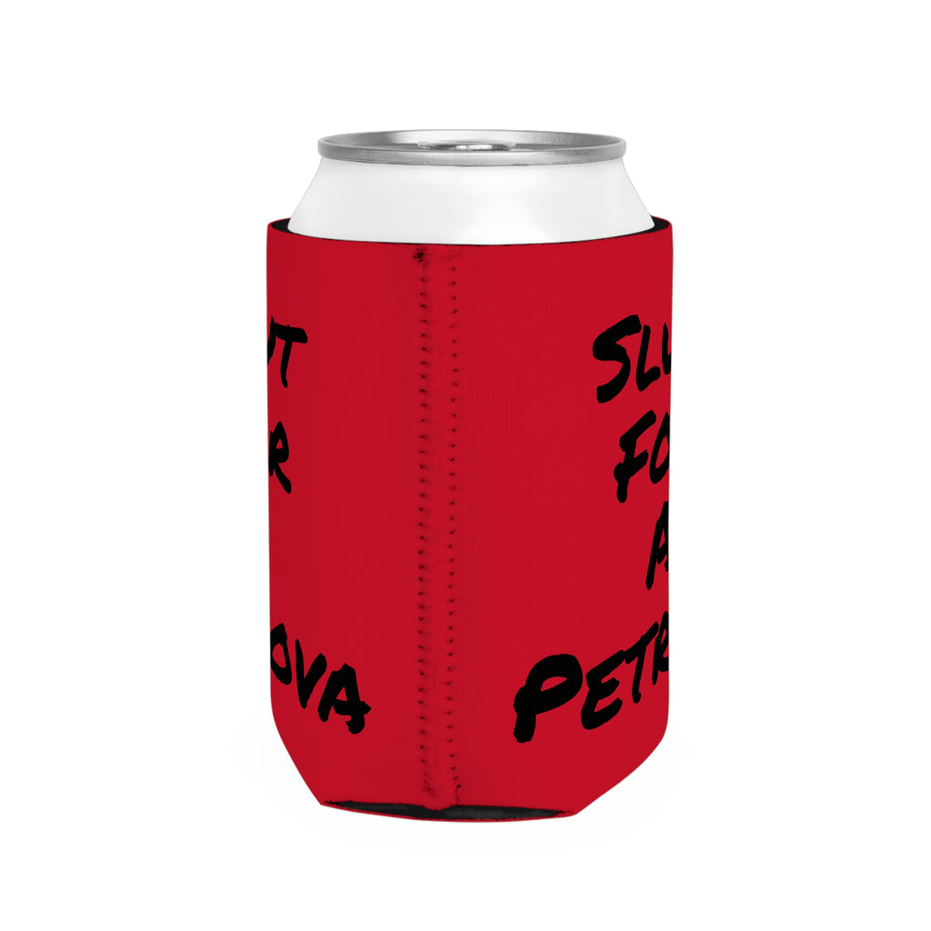 Can Cooler Sleeve — "Slut for a Petrova" Red Can Koozie