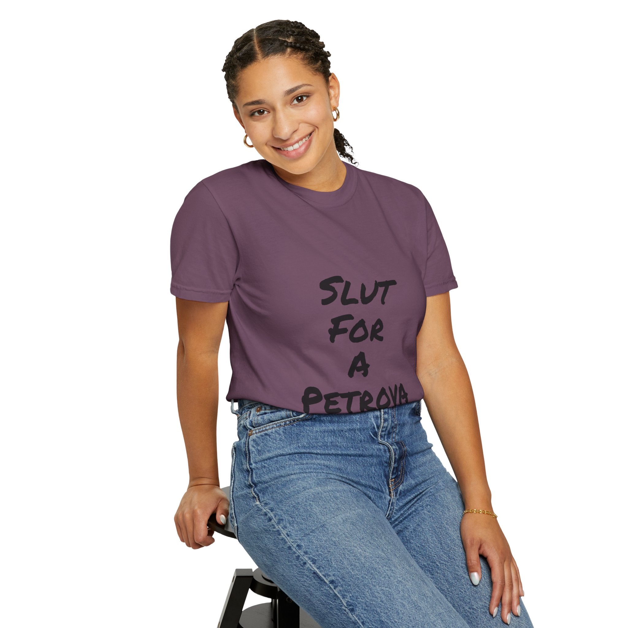 Slut For A Petrova-Unisex Garment-Dyed T-shirt