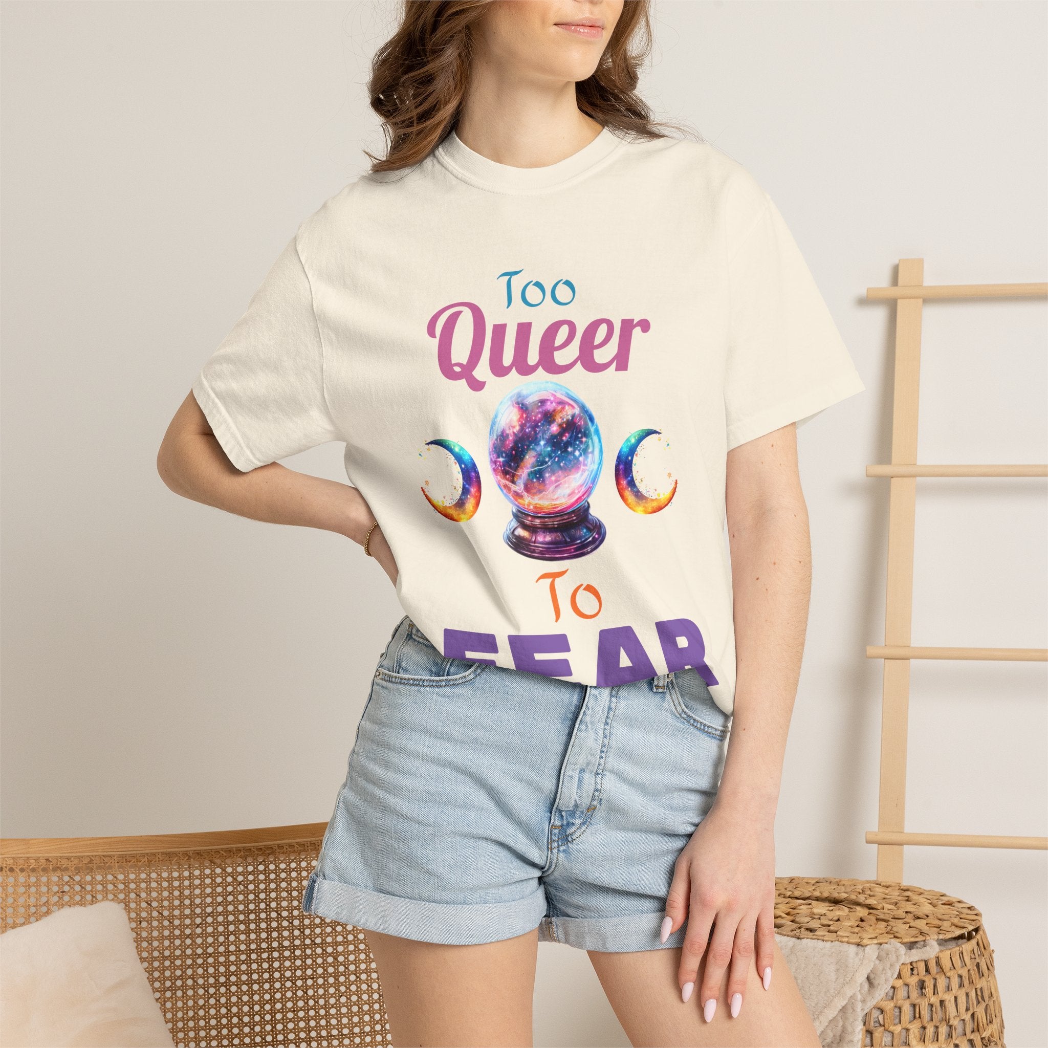 Too Queer To Fear T-Shirt — LGBTQ+ Pride Statement Tee