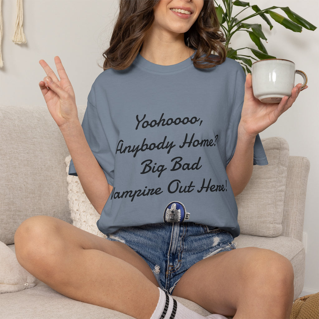 Damon Salvatore — TVD — Vampire Quote Tee — "Yoohooo, Anybody Home? Big Bad Vampire Out Here..." Shirt