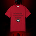 I'd Compel You But You're Already Obsessed T-Shirt