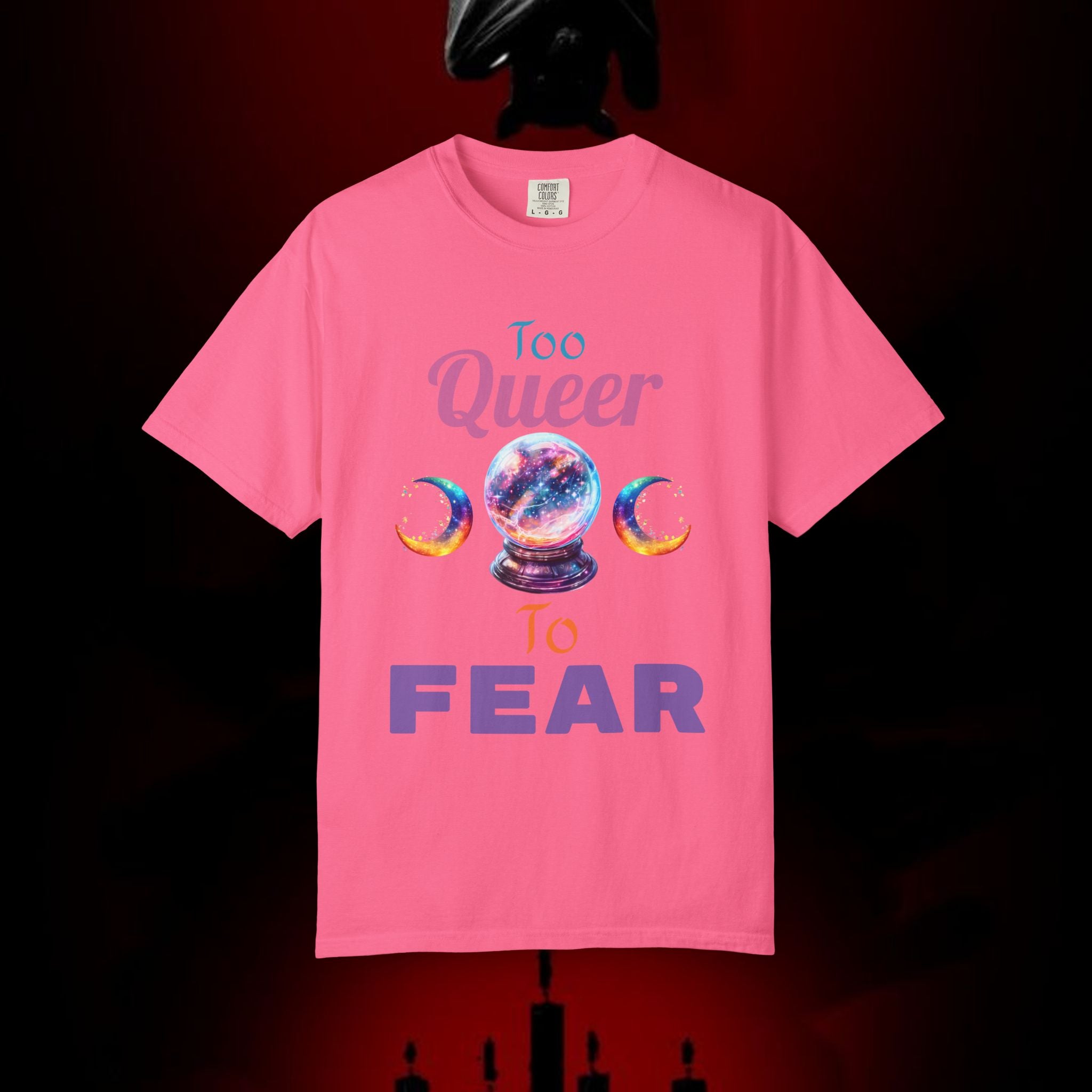 Too Queer To Fear T-Shirt — LGBTQ+ Pride Statement Tee