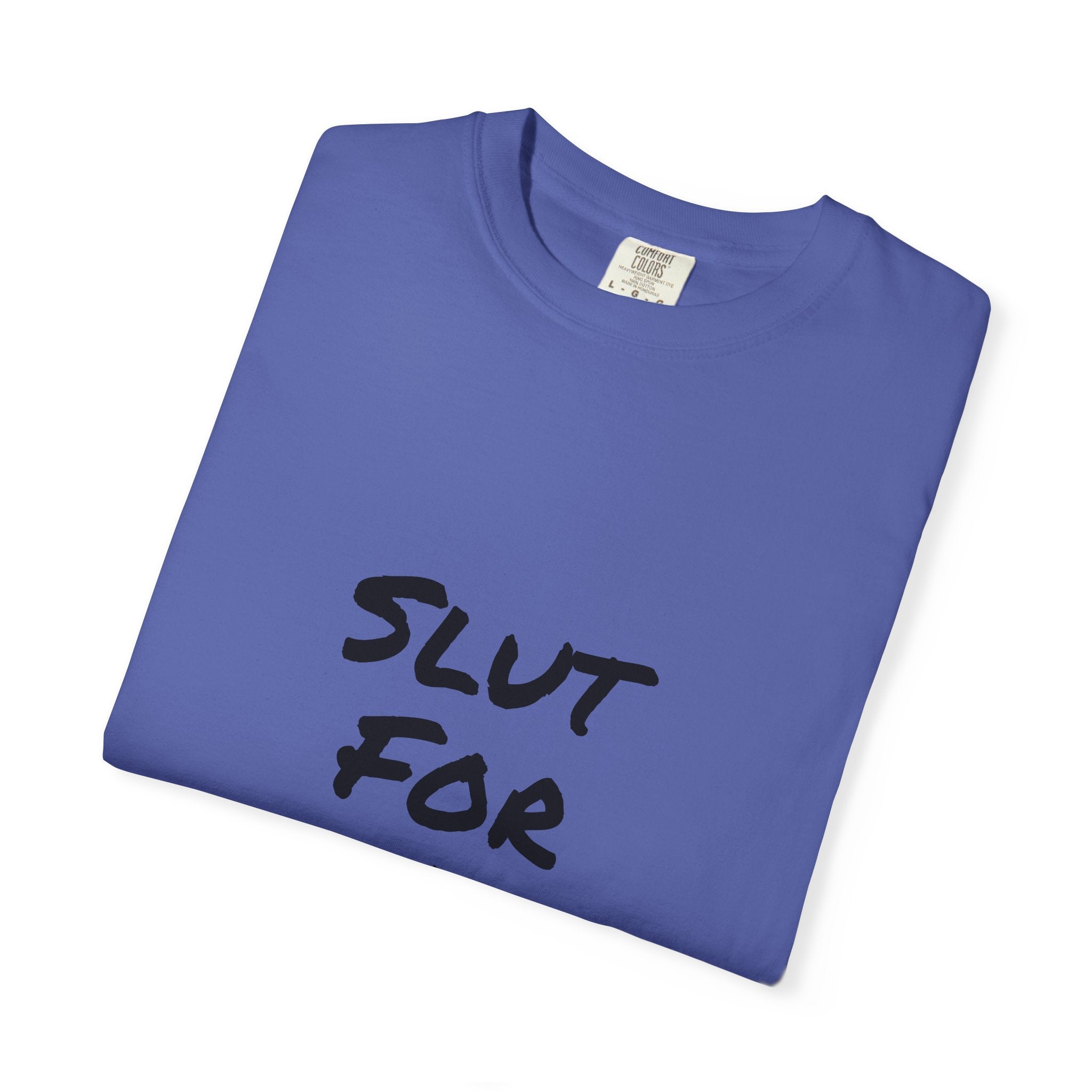 Slut For A Petrova-Unisex Garment-Dyed T-shirt