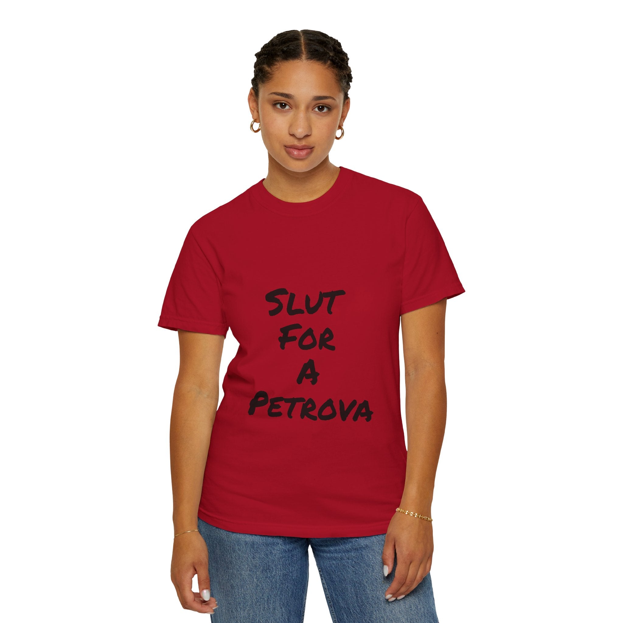 Slut For A Petrova-Unisex Garment-Dyed T-shirt