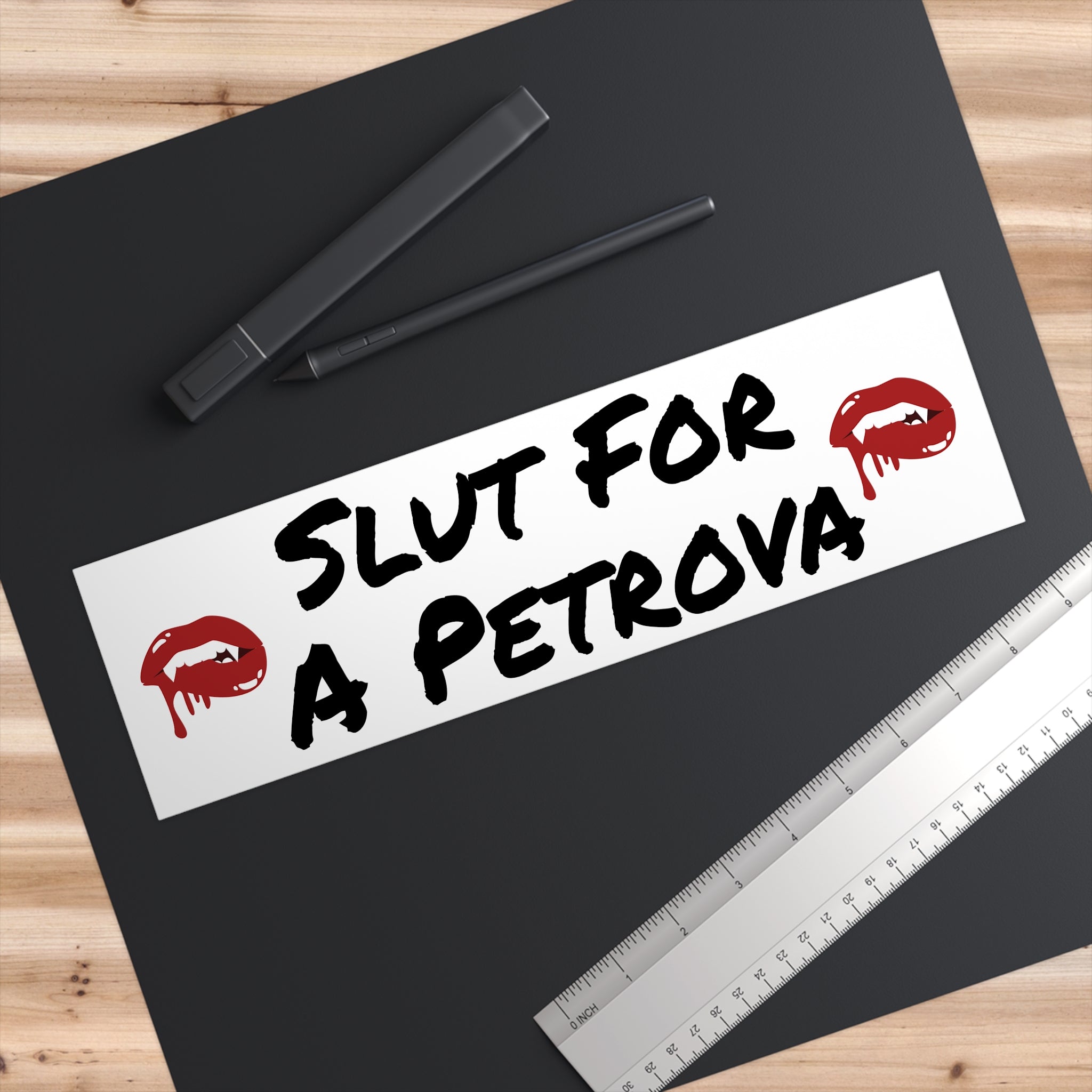 Bumper Sticker — "Slut for a Petrova" Graphic Sticker with Red Lip Prints