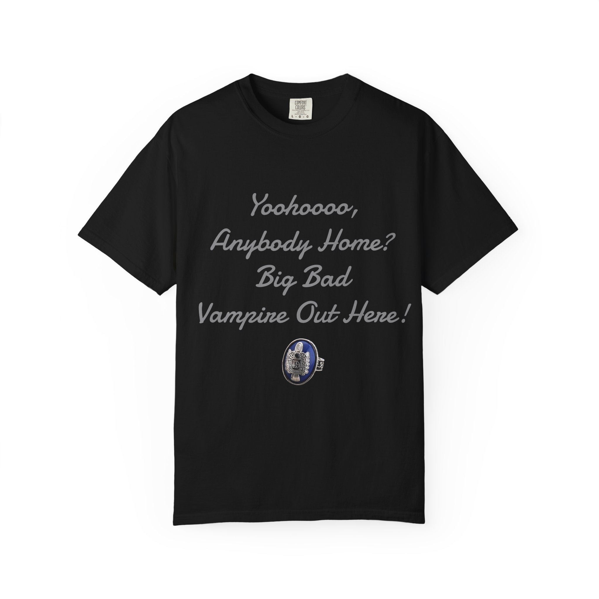 Damon Salvatore — TVD — Vampire Quote Tee — "Yoohooo, Anybody Home? Big Bad Vampire Out Here..." Shirt