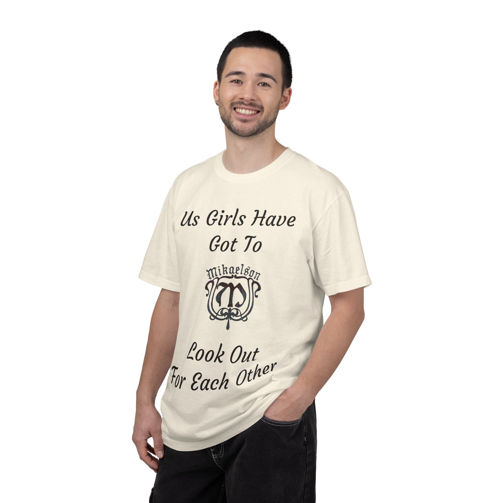 T‑Shirt — "Us Girls Have Got To Look Out For Each Other" Empowerment Tee — Rebekah Mikaelson — The Originals