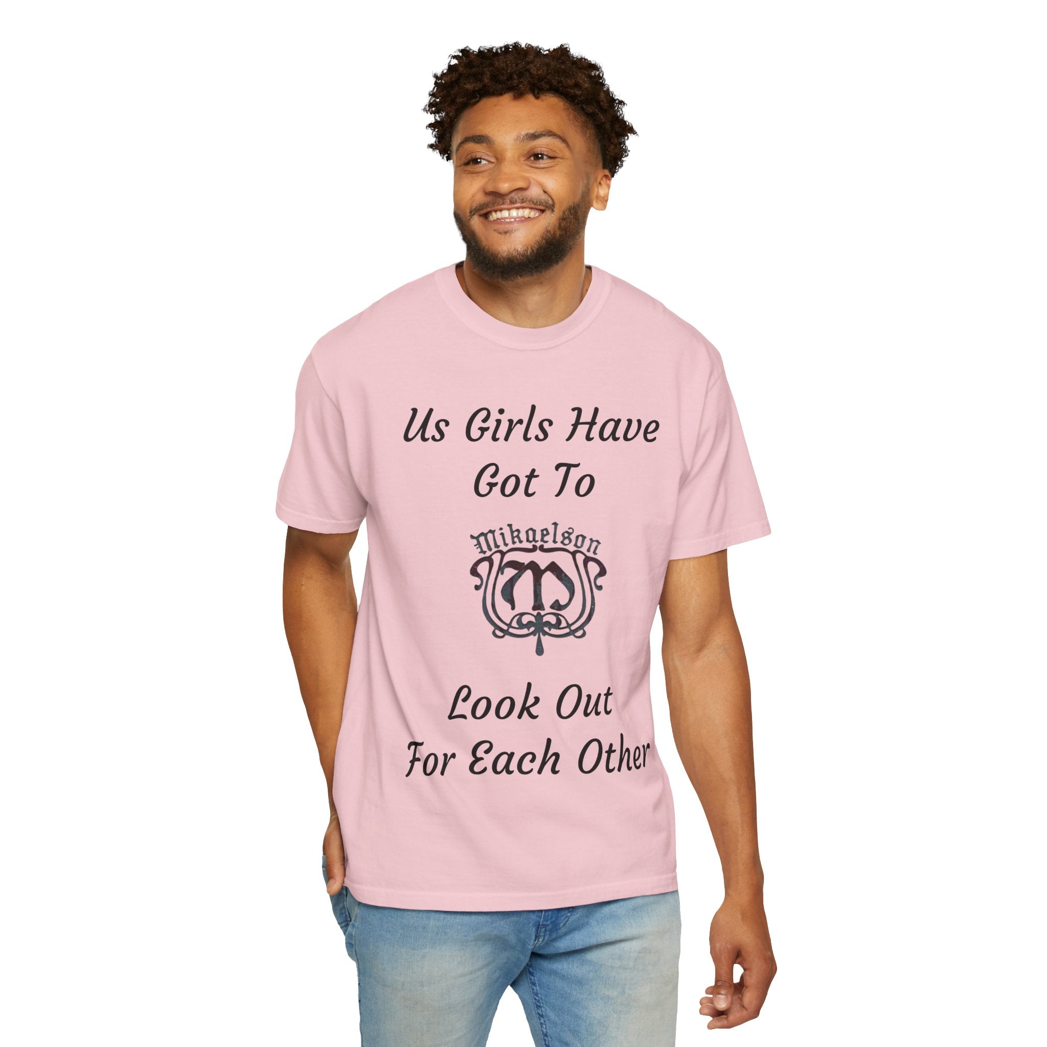 T‑Shirt — "Us Girls Have Got To Look Out For Each Other" Empowerment Tee — Rebekah Mikaelson — The Originals