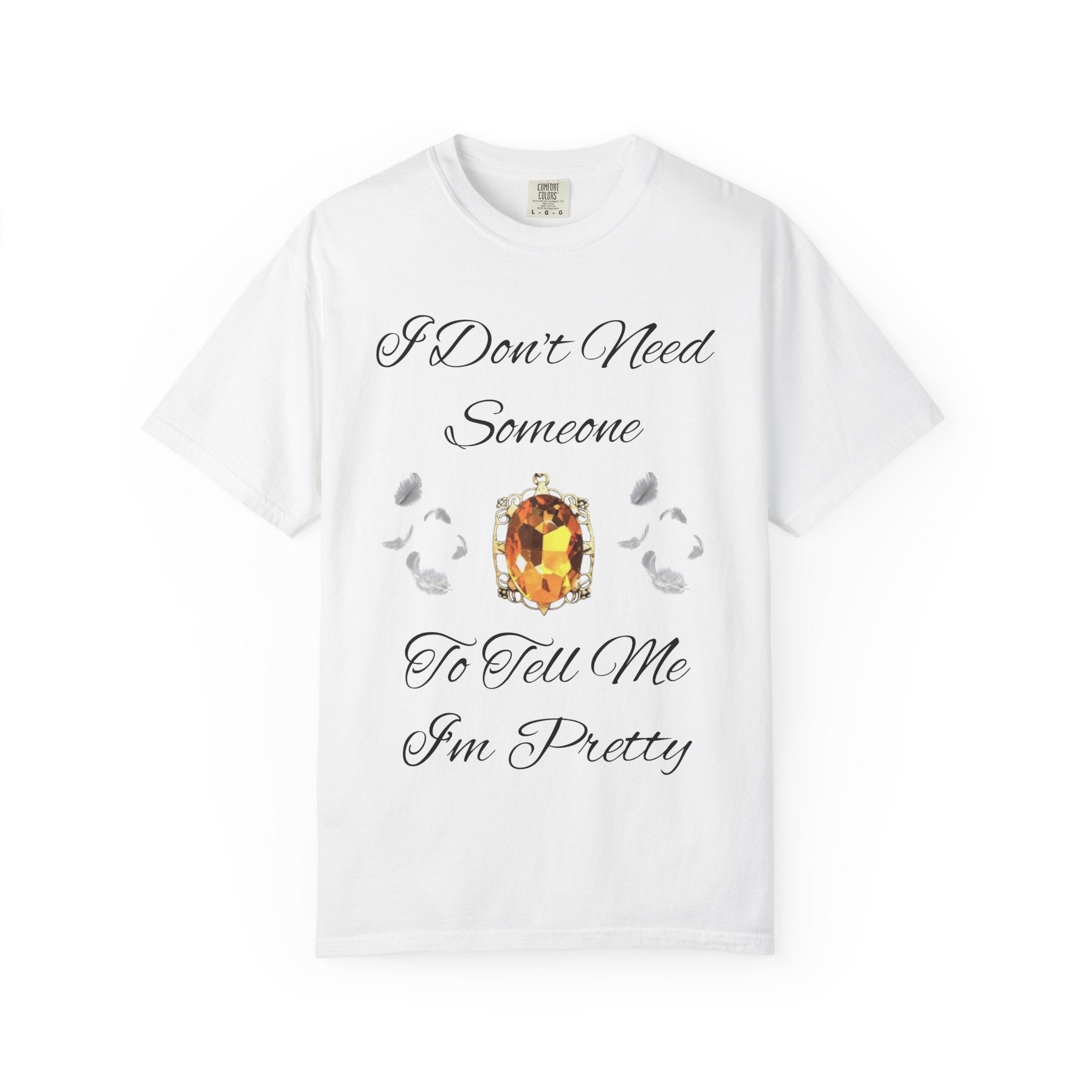Bonnie Bennett Statement Tee — "I Don't Need Someone To Tell Me I'm Pretty" Gem Graphic Vampire Diaries