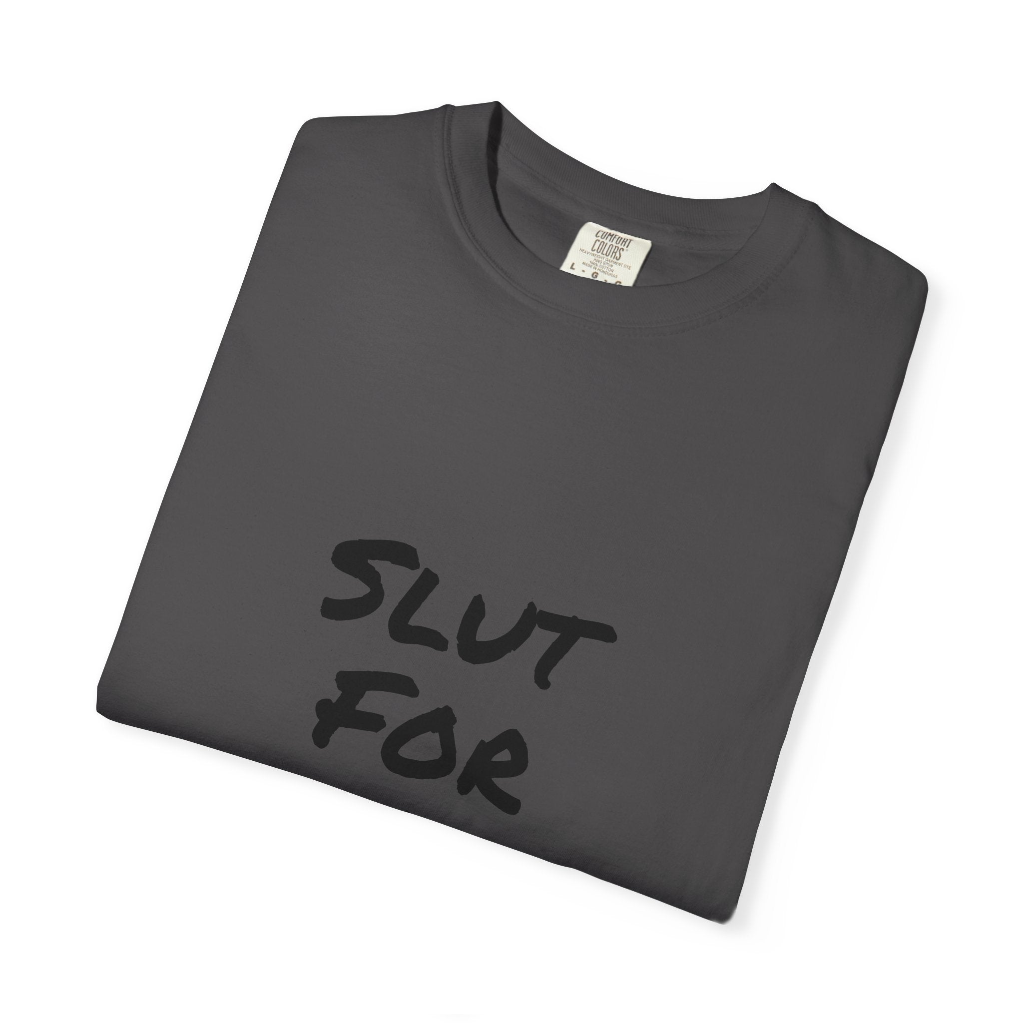 Slut For A Petrova-Unisex Garment-Dyed T-shirt