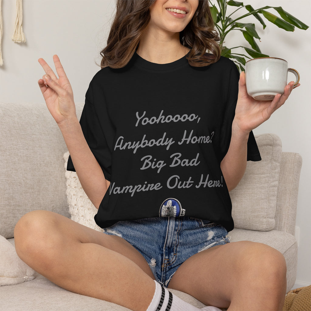 Damon Salvatore — TVD — Vampire Quote Tee — "Yoohooo, Anybody Home? Big Bad Vampire Out Here..." Shirt