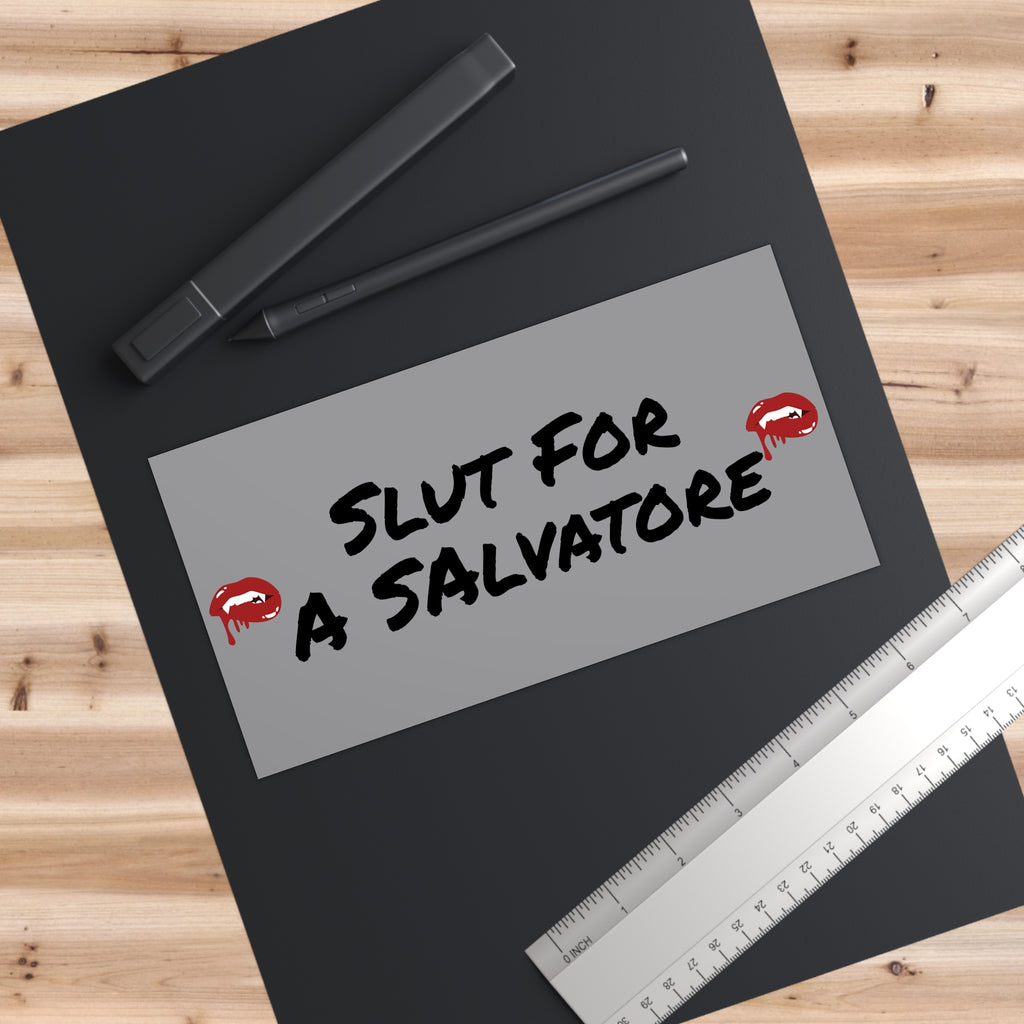 Bumper Sticker — "Slut for a Salvatore" Vampire Kiss Design