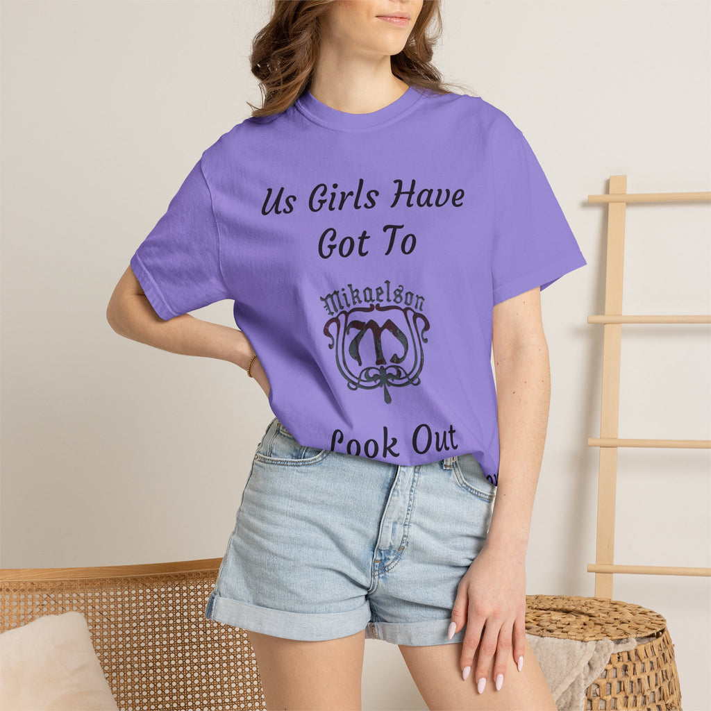 T‑Shirt — "Us Girls Have Got To Look Out For Each Other" Empowerment Tee — Rebekah Mikaelson — The Originals