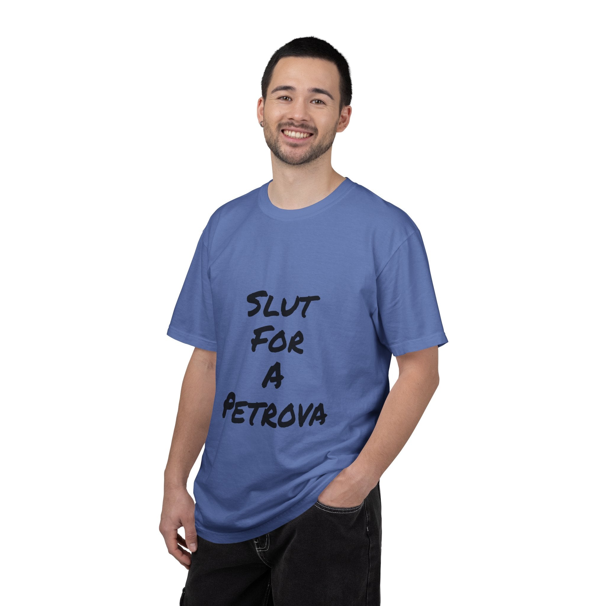 Slut For A Petrova-Unisex Garment-Dyed T-shirt