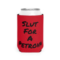 Can Cooler Sleeve — "Slut for a Petrova" Red Can Koozie