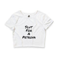 Slut For A Petrova-Women’s Poly-Cotton Crop Tee