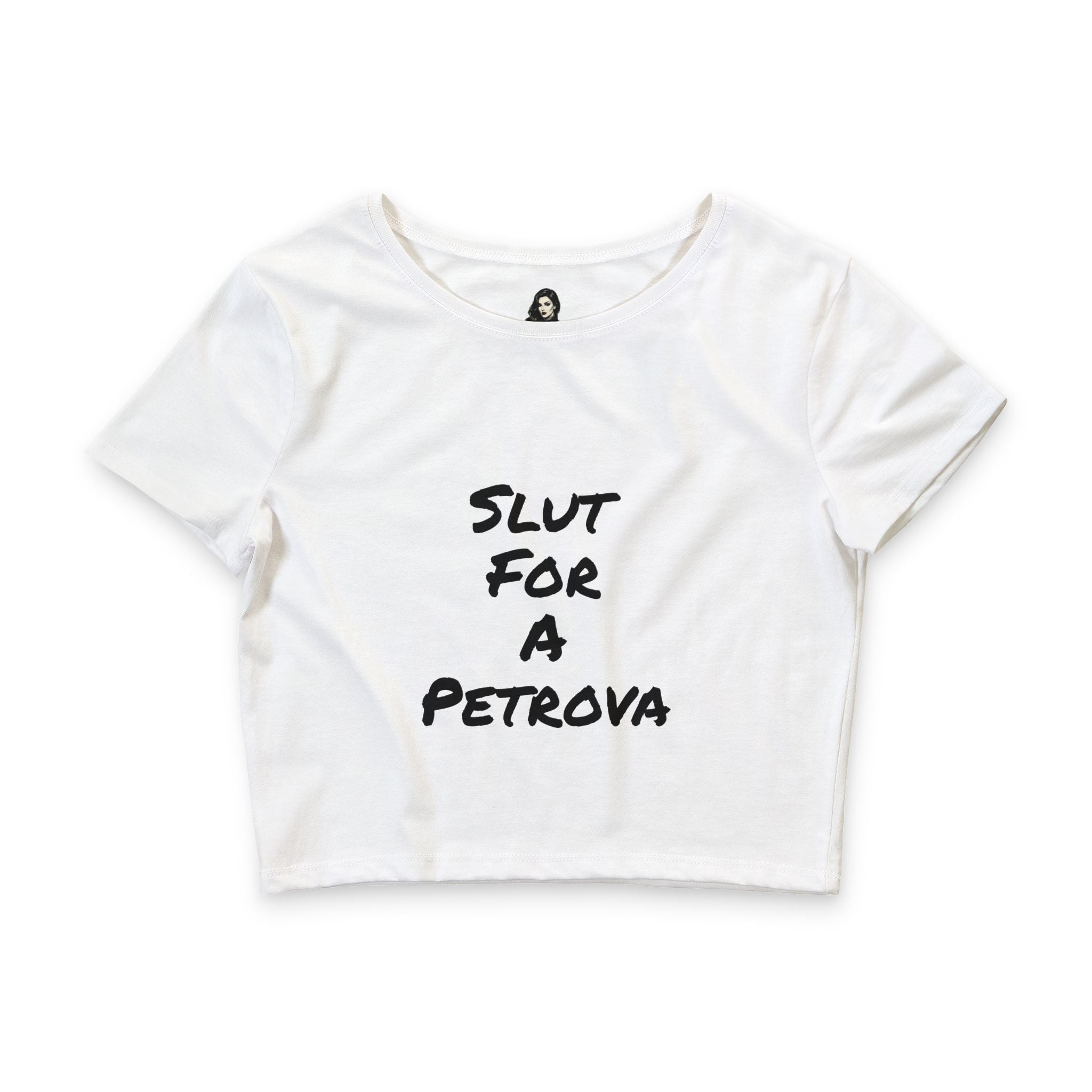Slut For A Petrova-Women’s Poly-Cotton Crop Tee