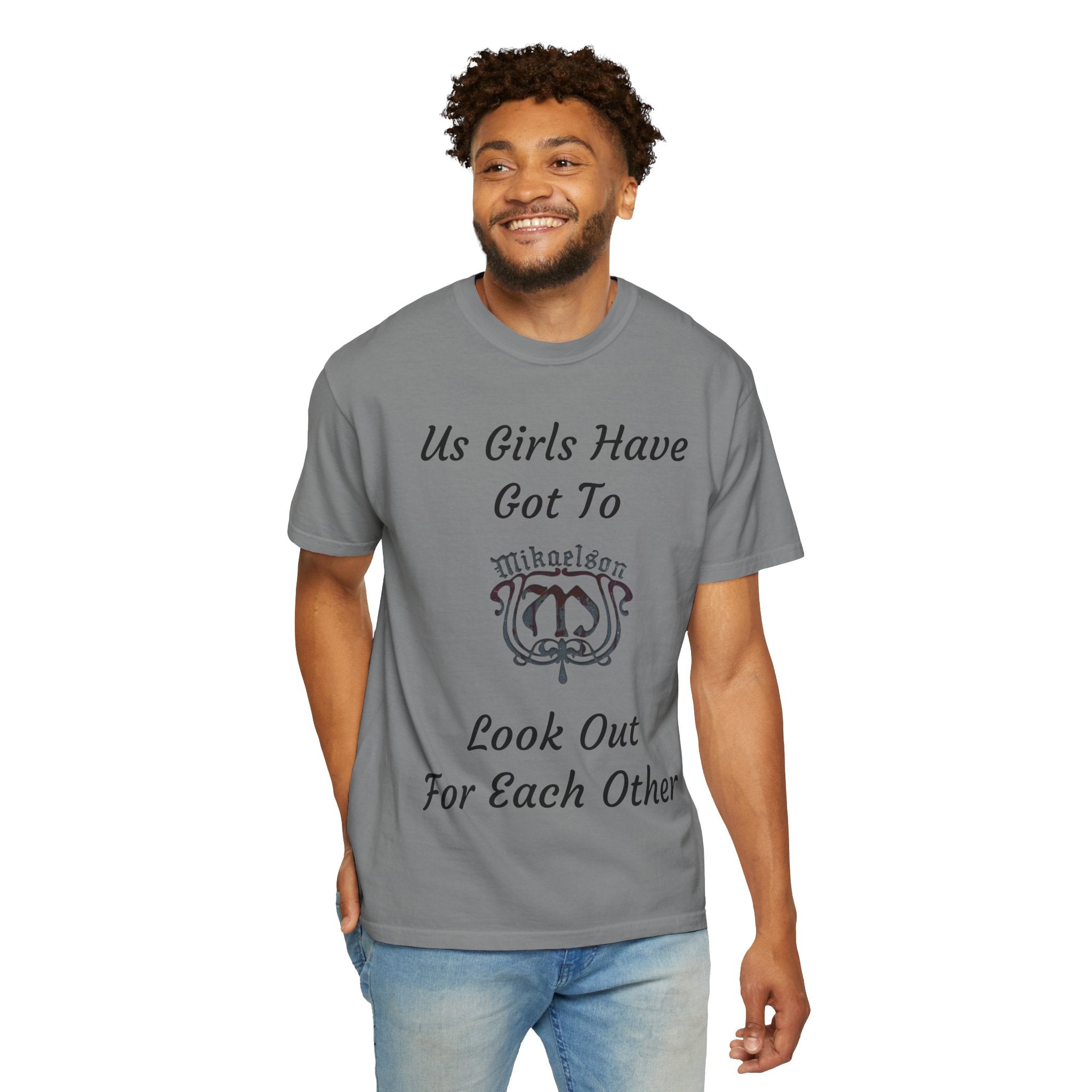 T‑Shirt — "Us Girls Have Got To Look Out For Each Other" Empowerment Tee — Rebekah Mikaelson — The Originals
